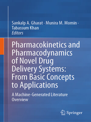 cover image of Pharmacokinetics and Pharmacodynamics of Novel Drug Delivery Systems